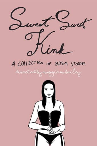 Poster for Sweet Sweet Kink: A Collection of BDSM Stories