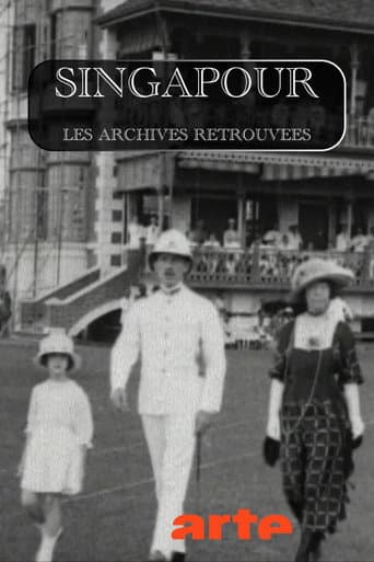 Poster for Singapour, les archives retrouvées