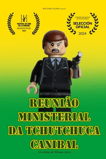 Poster for Reunião Ministerial da Tchutchuca Canibal