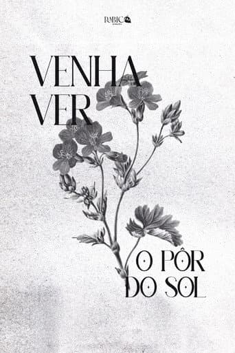 Poster for Venha Ver o Pôr do Sol