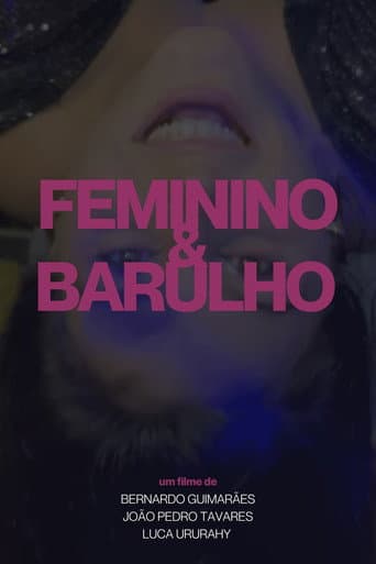 Poster for Feminino e Barulho