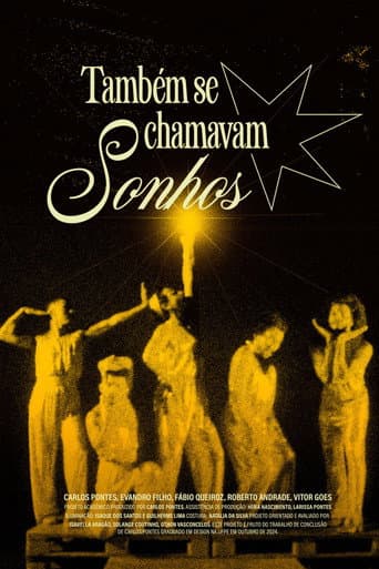 Poster for Também se chamavam Sonhos