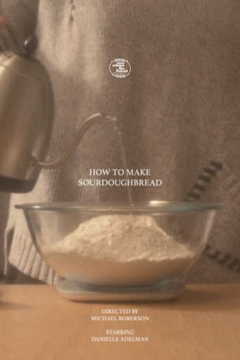 Poster for How to Make Sourdough Bread