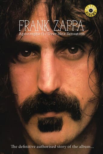 Poster for Classic Albums: Frank Zappa - Apostrophe (') Over-Nite Sensation