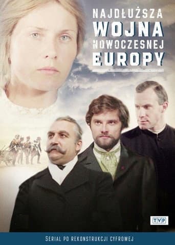 Poster for Najdłuższa wojna nowoczesnej Europy