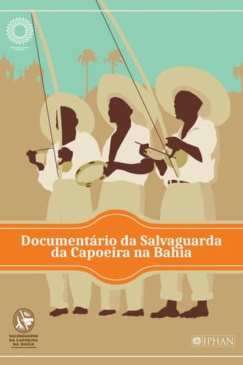 Poster for Documentário Salvaguarda da Capoeira da Bahia