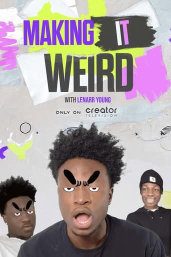 Poster for Making It Weird with Lenarr Young