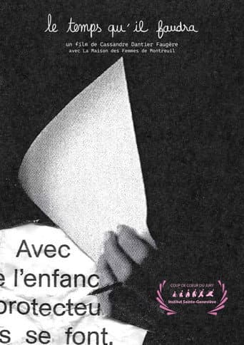 Poster for Le temps qu'il faudra
