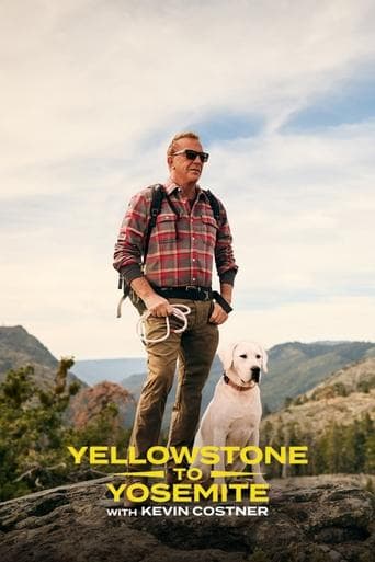 Poster for Yellowstone to Yosemite with Kevin Costner