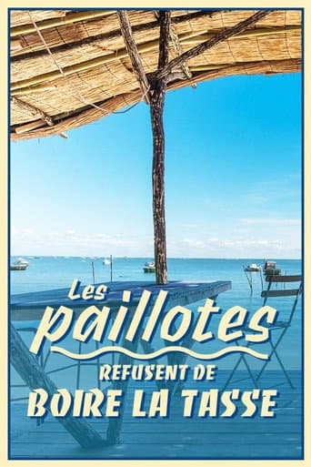 Poster for Les paillotes refusent de boire la tasse