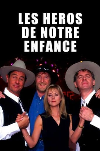 Poster for Les Héros de notre enfance