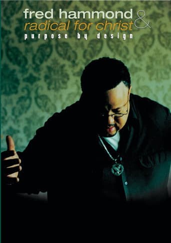Poster for Fred Hammond and Radical for Christ: Purpose By Design