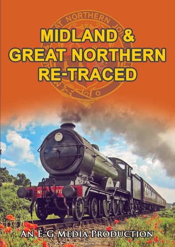 Poster for Midland & Great Northern Re-Traced
