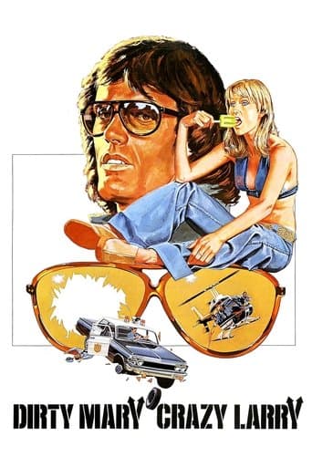 Poster for Dirty Mary Crazy Larry