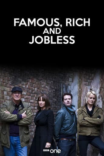 Poster for Famous, Rich and Jobless