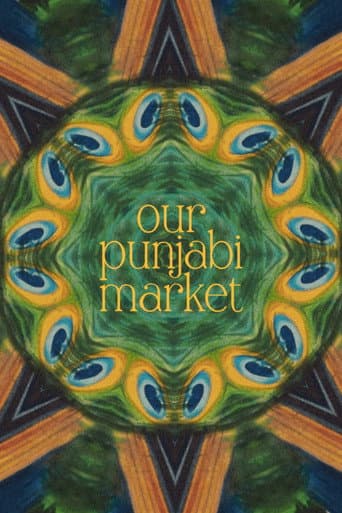 Poster for Our Punjabi Market - a poetry film