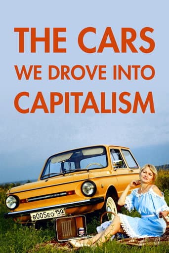 Poster for The Cars We Drove into Capitalism