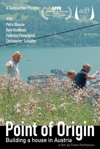 Poster for Point of Origin - Building a house in Austria