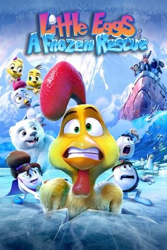 Poster for Little Eggs: A Frozen Rescue