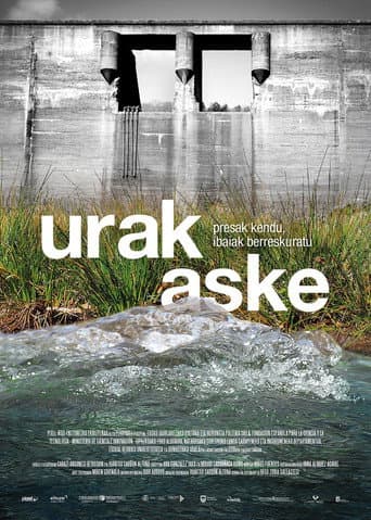 Poster for Urak aske: presak kendu, ibaiak berreskuratu