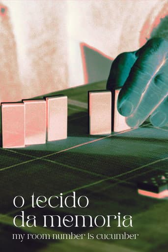 Poster for O tecido da memoria (My room number is cucumber)