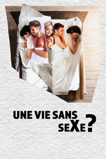 Poster for Une vie sans sexe?