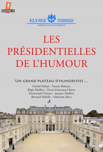Poster for Les présidentielles de l'humour