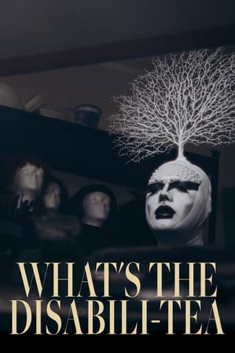 Poster for What's the Disabili-Tea