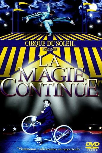 Poster for Cirque du Soleil: La Magie Continue