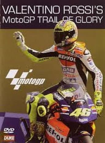 Poster for Valentino Rossi’s MotoGP Trail of Glory
