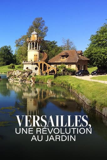 Poster for Versailles, une révolution au jardin