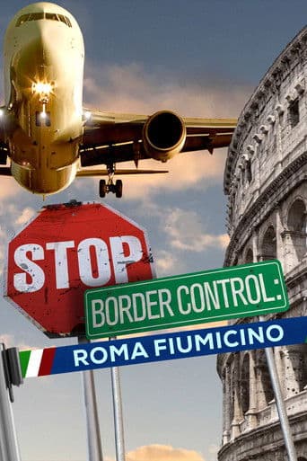 Poster for Stop! Border Control: Roma Fiumicino