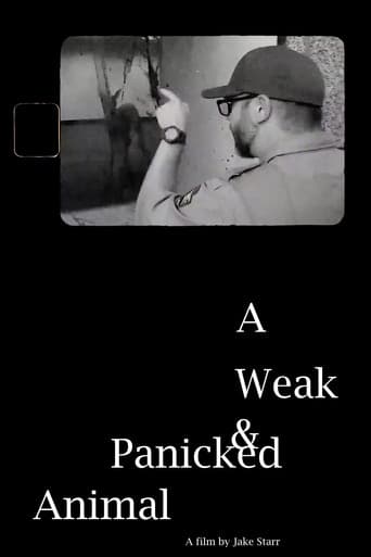 Poster for A Weak & Panicked Animal