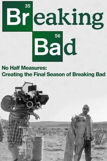 Poster for No Half Measures: Creating the Final Season of Breaking Bad
