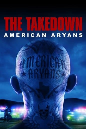 Poster for The Takedown: American Aryans