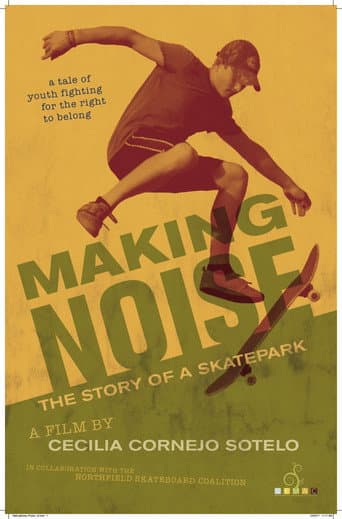 Poster for Making Noise ~ The Story of a Skatepark