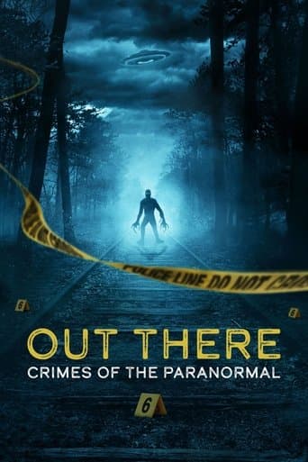Poster for OUT THERE: Crimes of the Paranormal