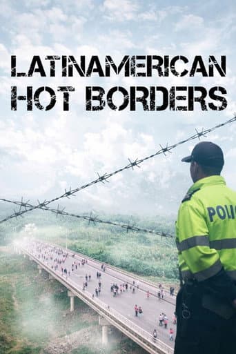 Poster for Latin American Hot Borders