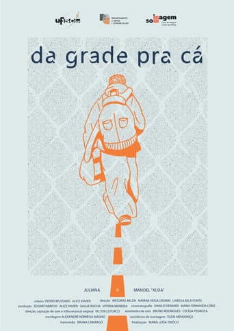Poster for Da Grade Pra Cá