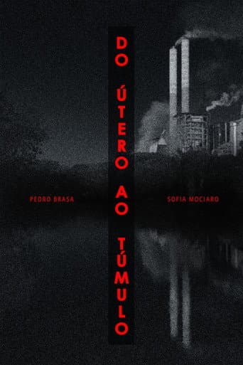 Poster for Do Útero Ao Túmulo