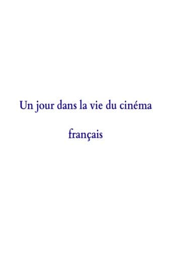 Poster for A Day in the Life of French Cinema