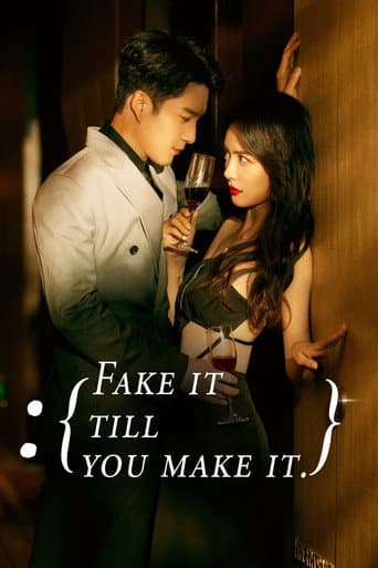 Poster for Fake It Till You Make It