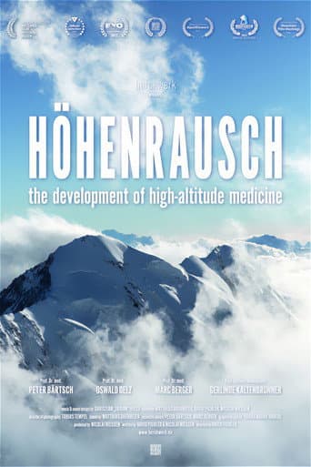 Poster for Höhenrausch – Die Entwicklung der Höhenmedizin