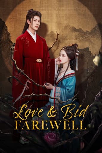 Poster for Love & Bid Farewell