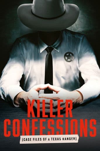 Poster for Killer Confessions: Case Files of a Texas Ranger