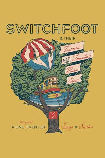 Poster for Switchfoot & Their Fantastic Not Traveling Music Show