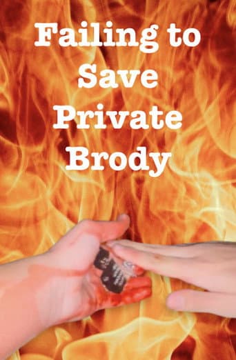 Poster for Failing to Save Private Brody