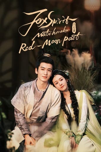 Poster for Fox Spirit Matchmaker: Red-Moon Pact