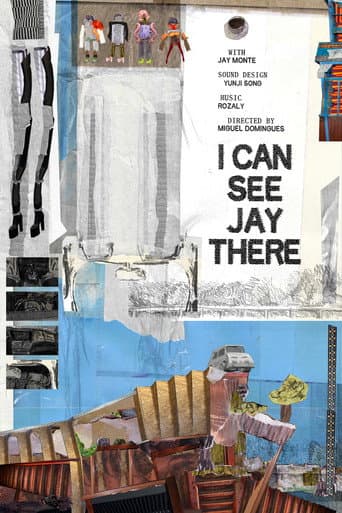 Poster for I can see Jay there
