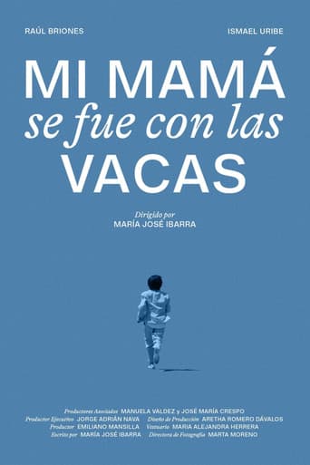 Poster for Mi mamá se fue con las vacas
